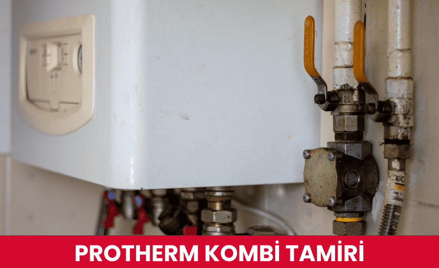 Protherm Kombi Tamircisi